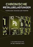 Chronische Metallbelastungen - Toxikologie, Diagnose und Therapie - Book cover